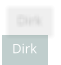 Dirk